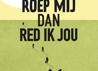 Roep mij dan red ik jou