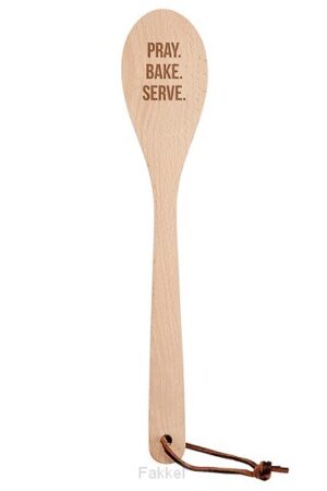 Wooden baking spoon Pray Bake Serve