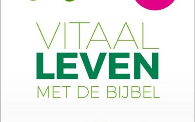 Vitaal leven met de bijbel