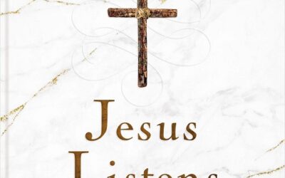 Jesus Listens