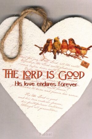 The Lord is Good (Wooden heart - 15 cm)