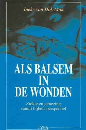 Als balsem in de wonden