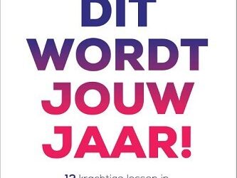 Dit wordt jouw jaar