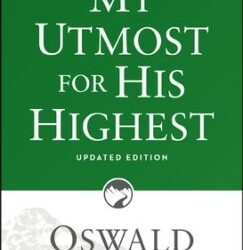 My Utmost For His Highest