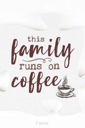 This family runs on coffee