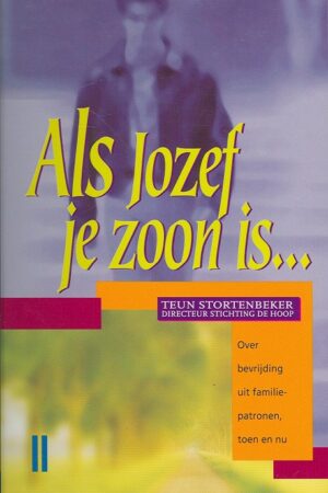 Als Jozef je zoon is