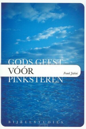 Gods Geest voor Pinksteren