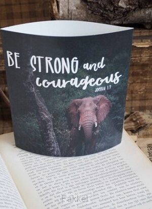 Lichtje voor jou:Be strong and courageou