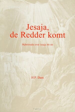 Jesaja, de Redder komt