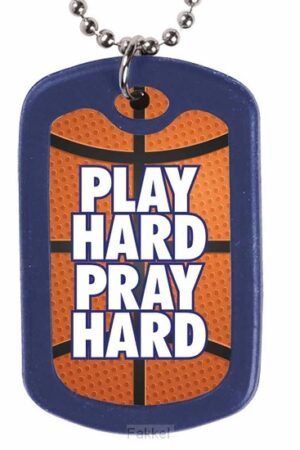 Play hard pray hard