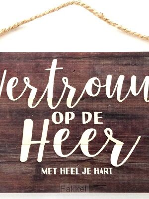 Vertrouw op de Heer