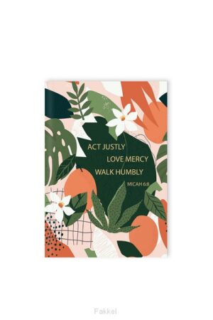 Hardcover journal Justly Mercy Humbly