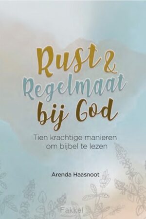 Rust en regelmaat bij God