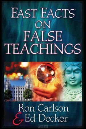 Fast facts on false teachings