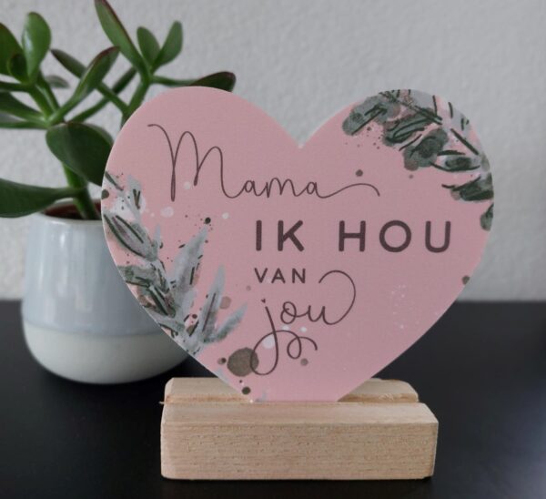 Hart mama ik hou van jou