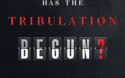 Has the tribulation begon?