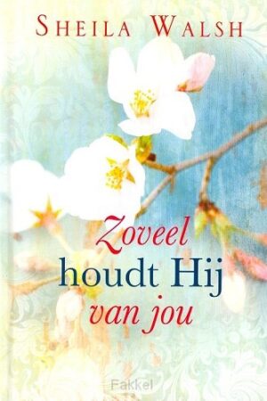 Zoveel houdt Hij van jou