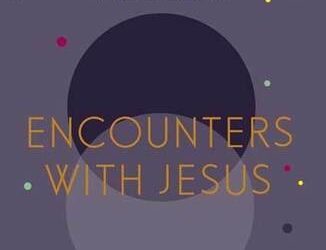 Encounters with Jesus