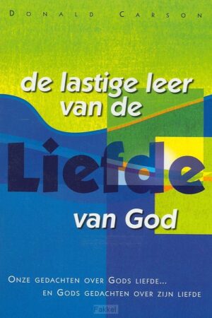 Lastige leer van de liefde van God