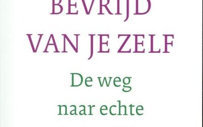 Bevrijd van je zelf