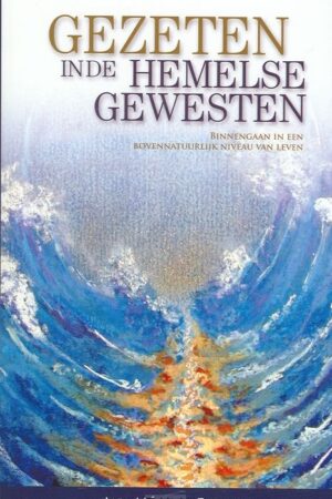 Gezeten in de hemelse gewesten