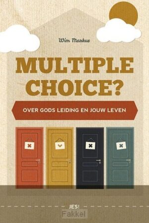 Multiple choice, over Gods leiding en jouw leven