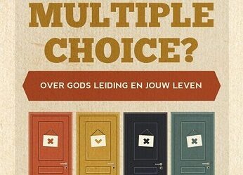 Multiple choice, over Gods leiding en jouw leven