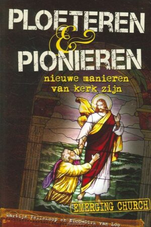 Ploeteren en pionieren