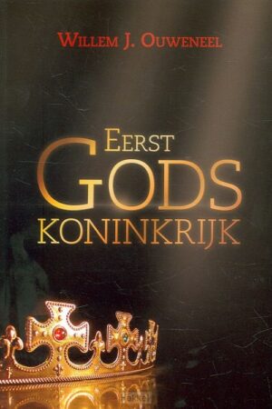 Eerst Gods koninkrijk