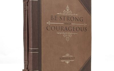 Be strong and courageous – LuxLeather