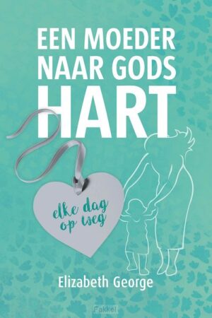 Moeder naar Gods hart DEVOTIONAL