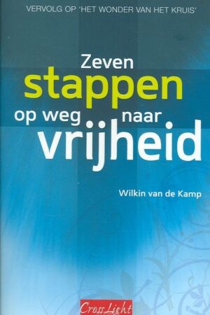 Zeven stappen op weg naar vrijheid