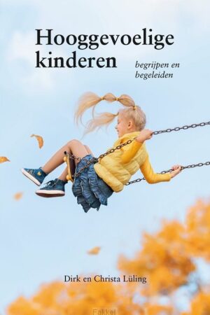 Hooggevoelige kinderen