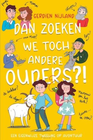 Dan zoeken we toch andere ouders?