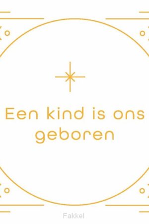 Kerstkaart ''Een kind is ons geboren''