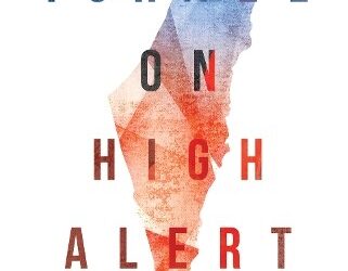 Israel on High Alert – Updated