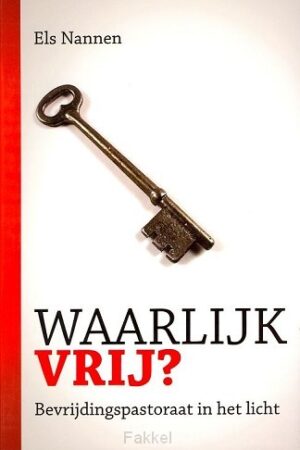 Waarlijk vrij?