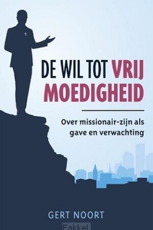 Wil tot vrijmoedigheid