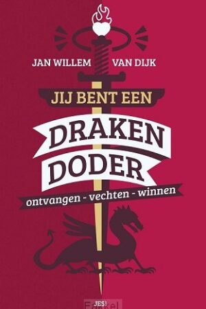 Jij bent een drakendoder