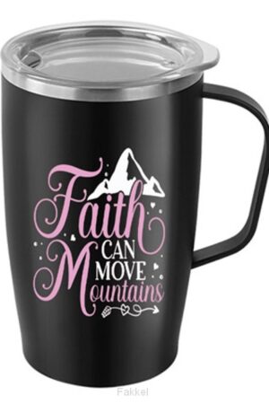 Tumbler Mug Faith can move mountains