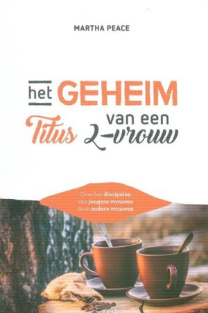 Geheim van een Titus 2 vrouw