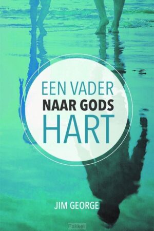 Vader naar Gods hart