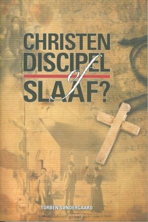 Christen discipel of slaaf