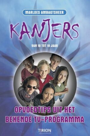 Kanjers opvoedtips 10 -18 jaar