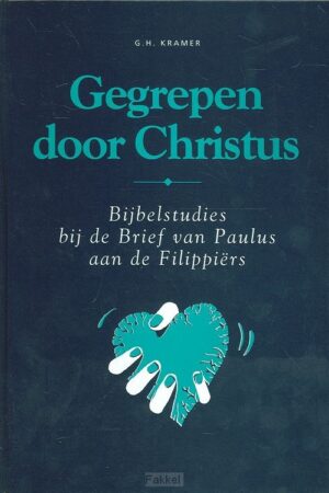 Gegrepen door Christus