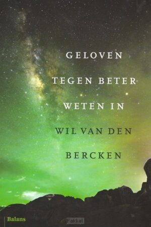 Geloven tegen beter weten in