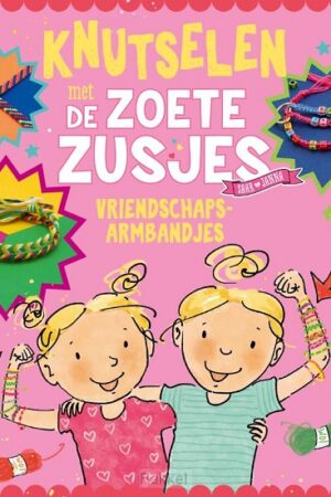 Knutselen met de zoete zusjes vriendscha