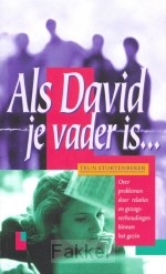 Als David je vader is