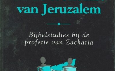 Zacharia en de toekomst van Jeruzalem